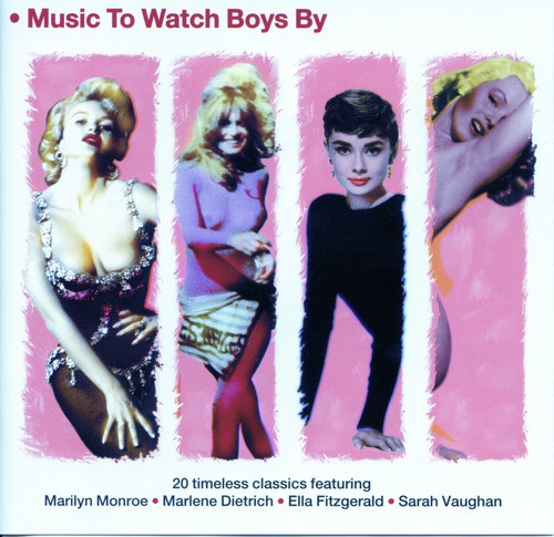 Music To Watch Boys By