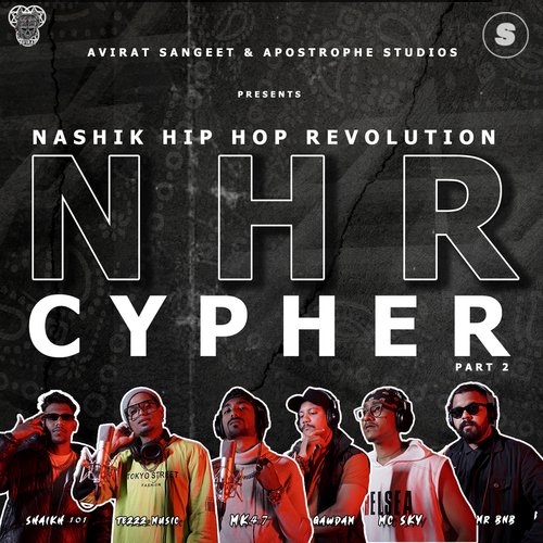 NHR CYPHER, Pt. 2 - (Nashik Hip Hop Revolution 2022)