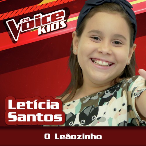 O Leãozinho (Ao Vivo / The Voice Brasil Kids 2017)