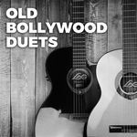 Old Bollywood Duets
