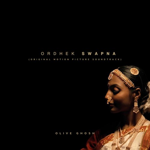 Ordhek Swapna (Original Motion Picture Soundtrack)