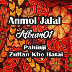 Pahinji Zulfan Khe Hatai Album 01