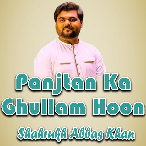 Panjtan Ka Ghullam Hoon