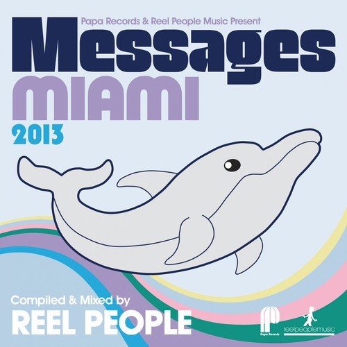 Messages Miami 2013 (Continuous Mix)