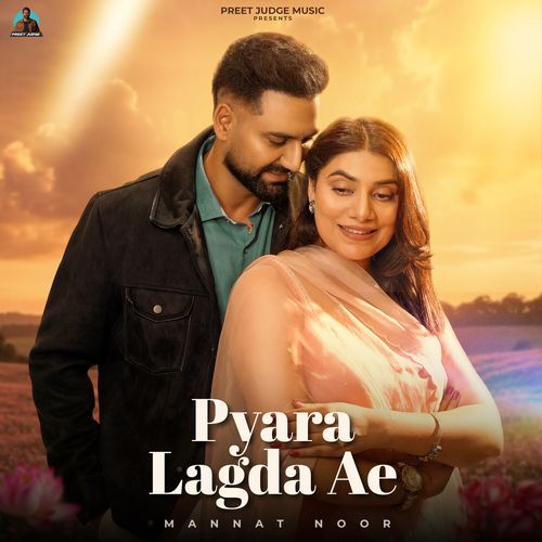 Pyara Lagda Ae