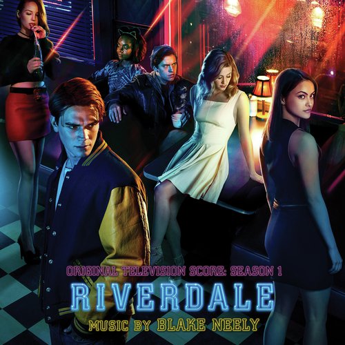 Riverdale Song Download from Riverdale Season 1 Score from the