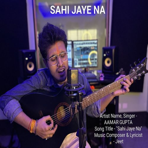 Sahi Jaye Na