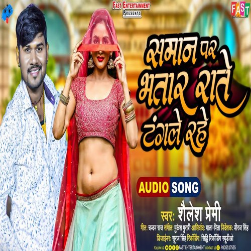 Samaan Par Bhatar Raate Tangale Rahe