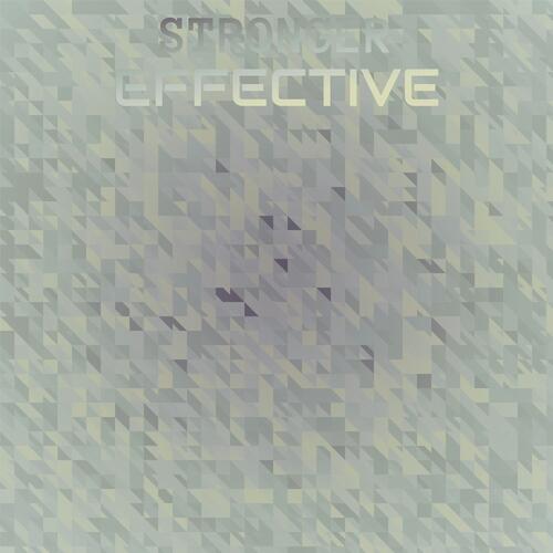 Stronger Effective