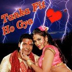 Tanka Fit Ho Gaya