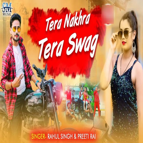 Tera Nakhra Tera Swaag