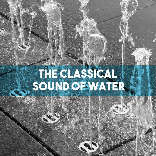 The Classical Sound of Water