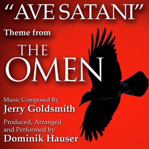 Ave Satani (from the film "The Omen")