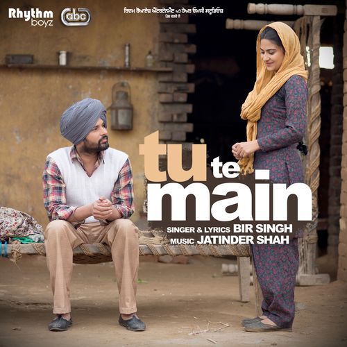 Tu Te Main (From "Golak Bugni Bank Te Batua" Soundtrack) cover art