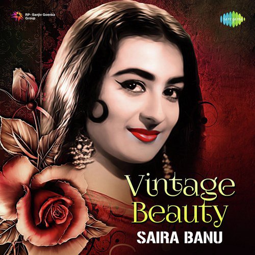 Vintage Beauty - Saira Banu