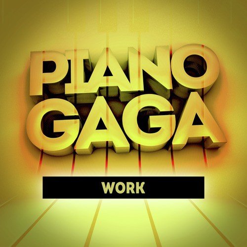 Work (Piano Version)_poster_image