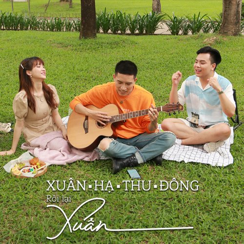 Xuân Hạ Thu Đông Rồi Lại Xuân