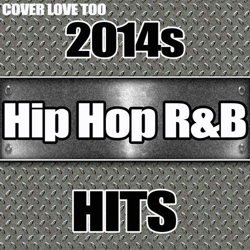 2014's Hip Hop/R&B Hits