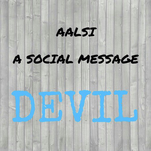 Aalsi - a Social Message