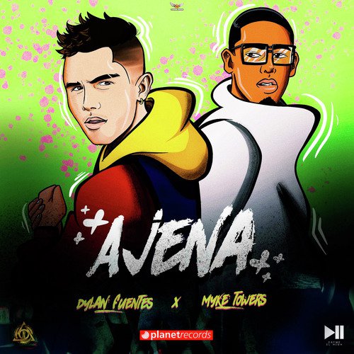 Ajena (with Myke Towers & Dayme y El High)