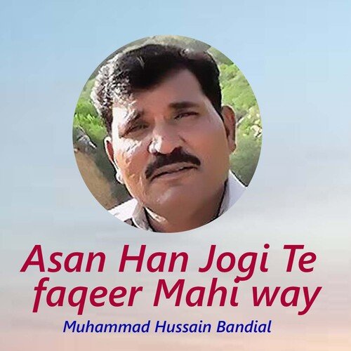 Asan Han Jogi Te faqeer Mahi way