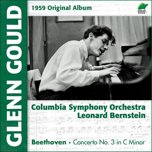Beethoven : Concerto No. 3 in C Minor for Piano and Orchestra Op. 37