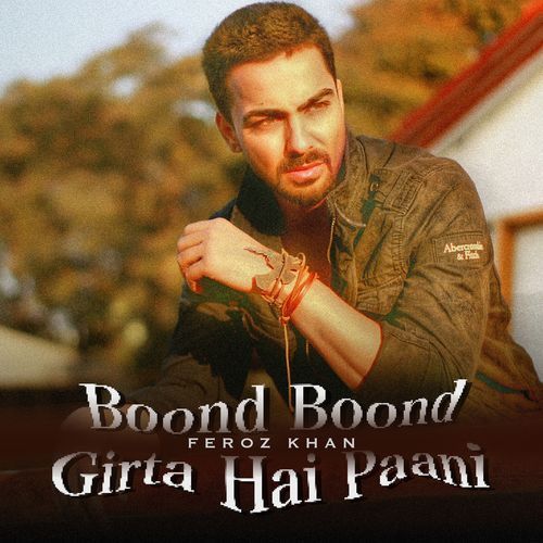 Boond Boond Girta Hai Paani