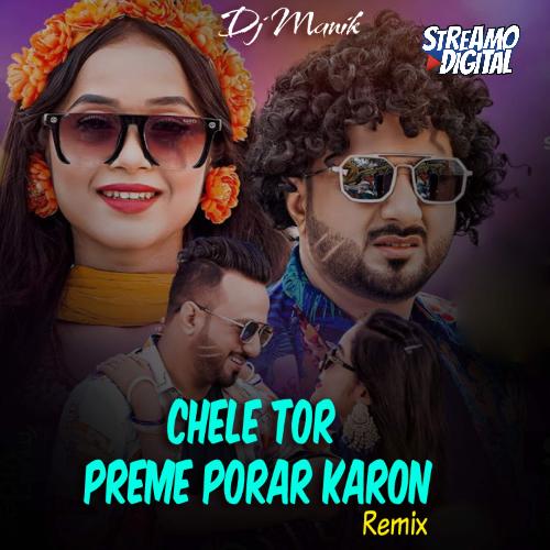 Chele Tor Preme Porar Karon Remix