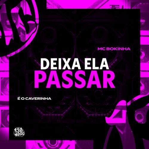 DEIXA ELA PASSAR_poster_image