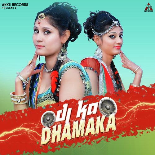 DJ Ka Dhamaka - Single