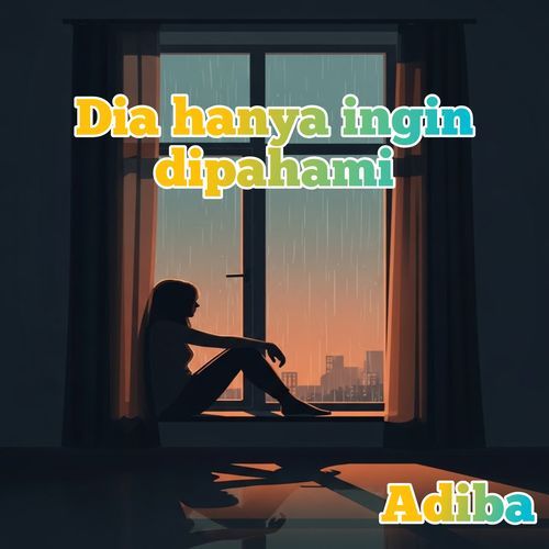 Dia hanya ingin dipahami