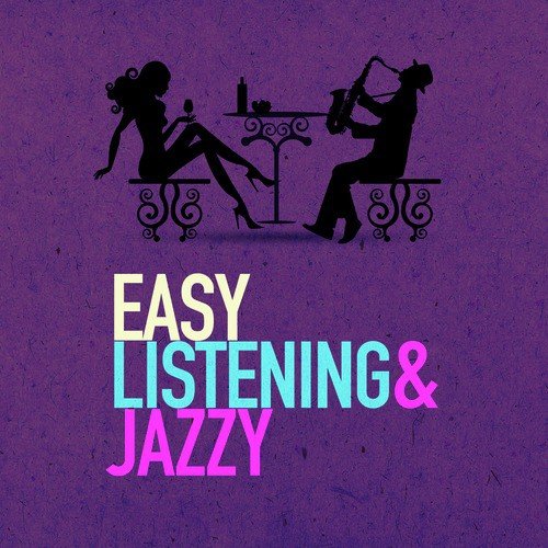 Easy Listening & Jazzy