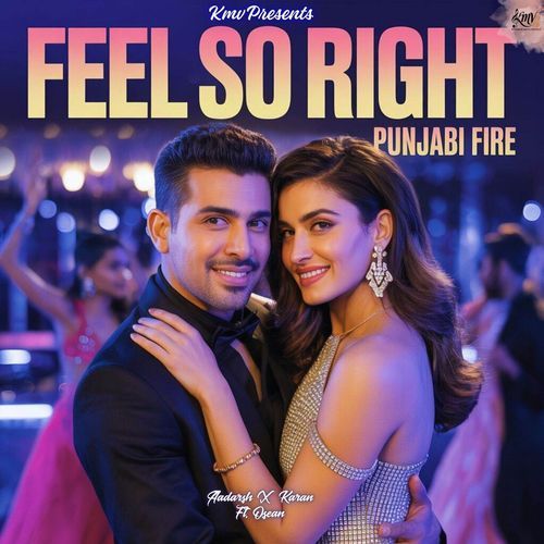 Feel So Right: Punjabi Fire