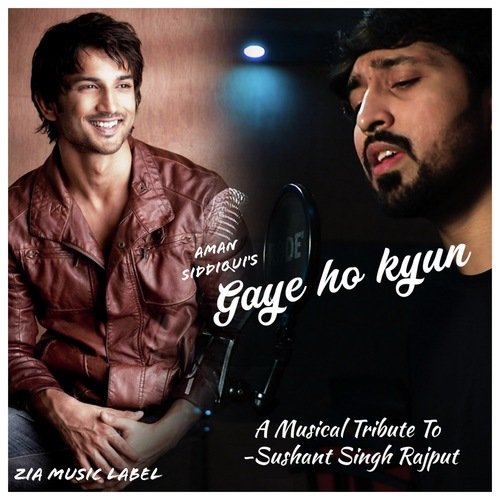 Gaye Ho kyun - A Tribute to Sushant Singh Rajput