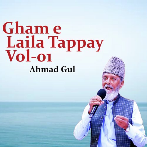 Gham e Laila Tappay, Vol. 01