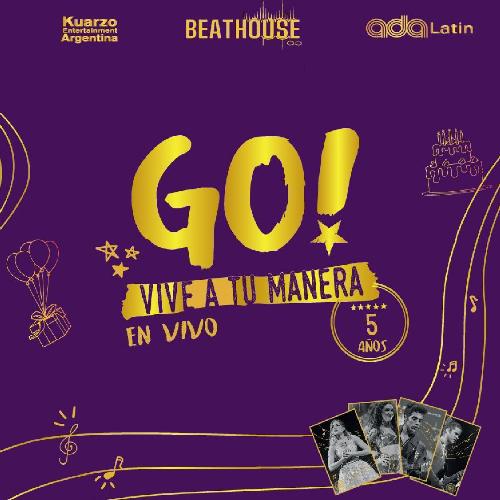 Go! Vive A Tu Manera (En Vivo - 5 Años)