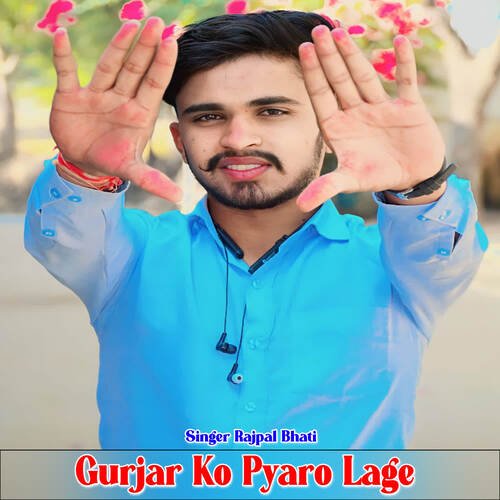 Gurjar Ko Pyaro Lage