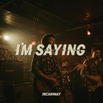 I'm Saying (feat. Bryson Tiller)