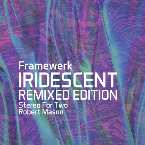 Iridescent (Stereo for Two Remix) cover art