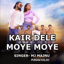 Kair Dele Moye Moye ( Nagpuri Song )-PV8PXDFYAVo