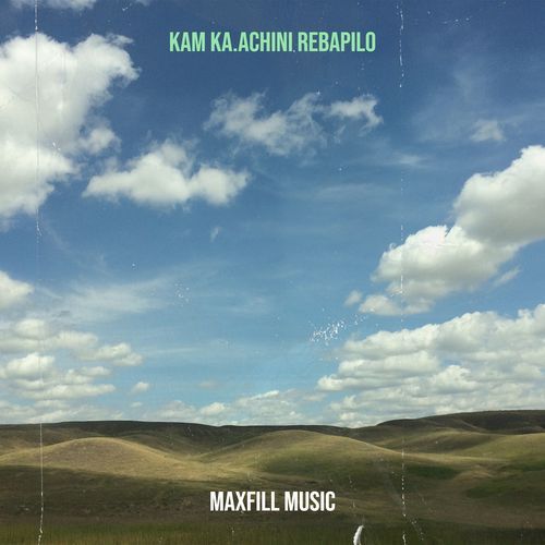 Kam Ka.Achini Rebapilo