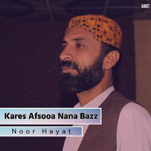 Kares Afsooa Nana Bazz