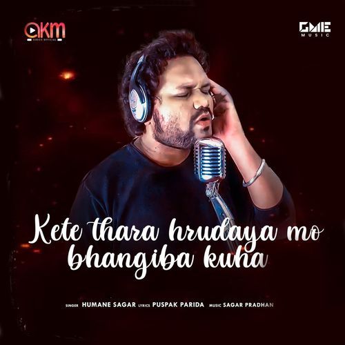 Kete Thara Hrudaya Mo Bhangiba Kuha (Male Vocals)