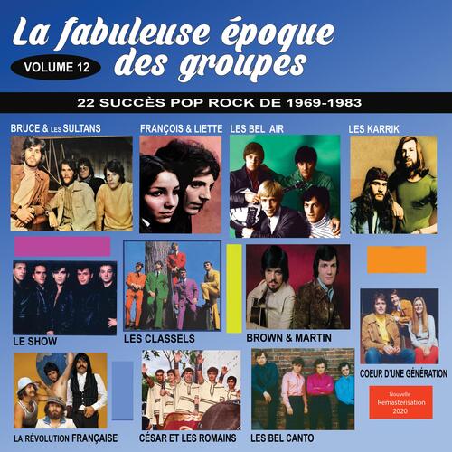 La fabuleuse époque des groupes Vol. 12 