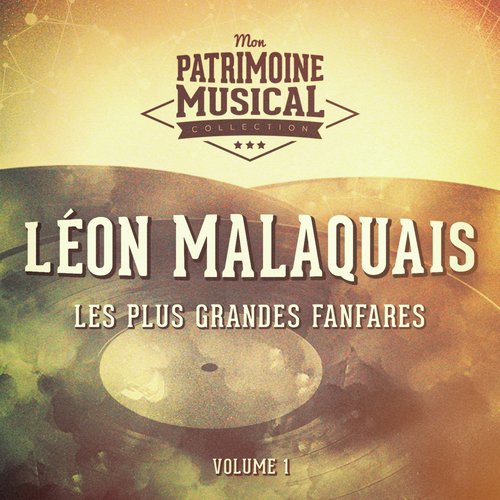 Les plus grandes fanfares : Léon Malaquais, Vol. 1 (Bal aux Beaux-Arts)