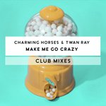 Make Me Go Crazy (Club Mix)