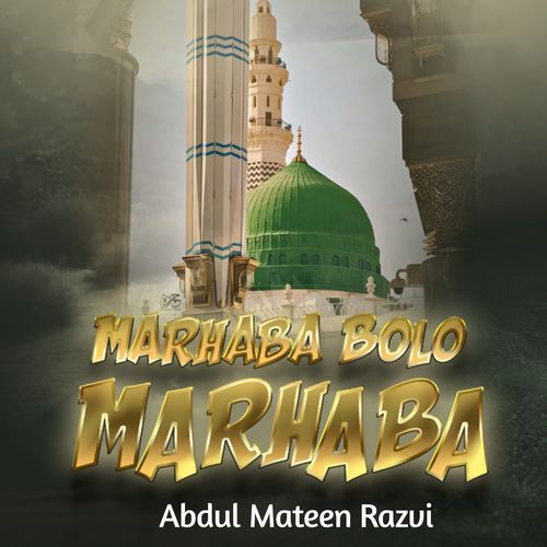 Marhaba Bolo Marhaba