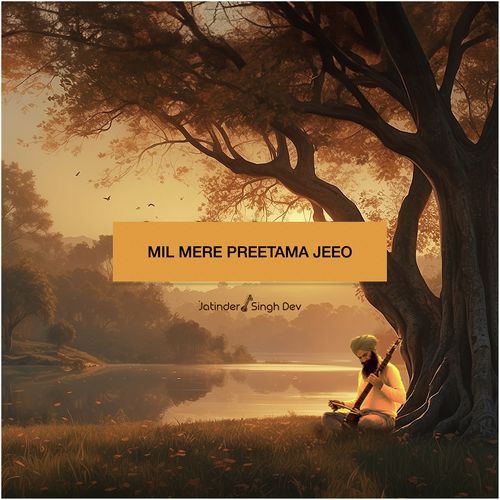 Mil Mere Preetama Jeeo
