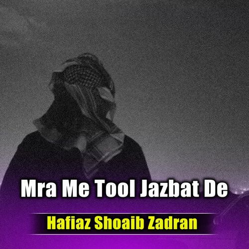 Mra Me Tool Jazbat De