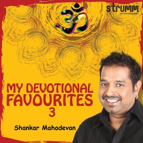 My Devotional Favourites 3 - Shankar Mahadevan